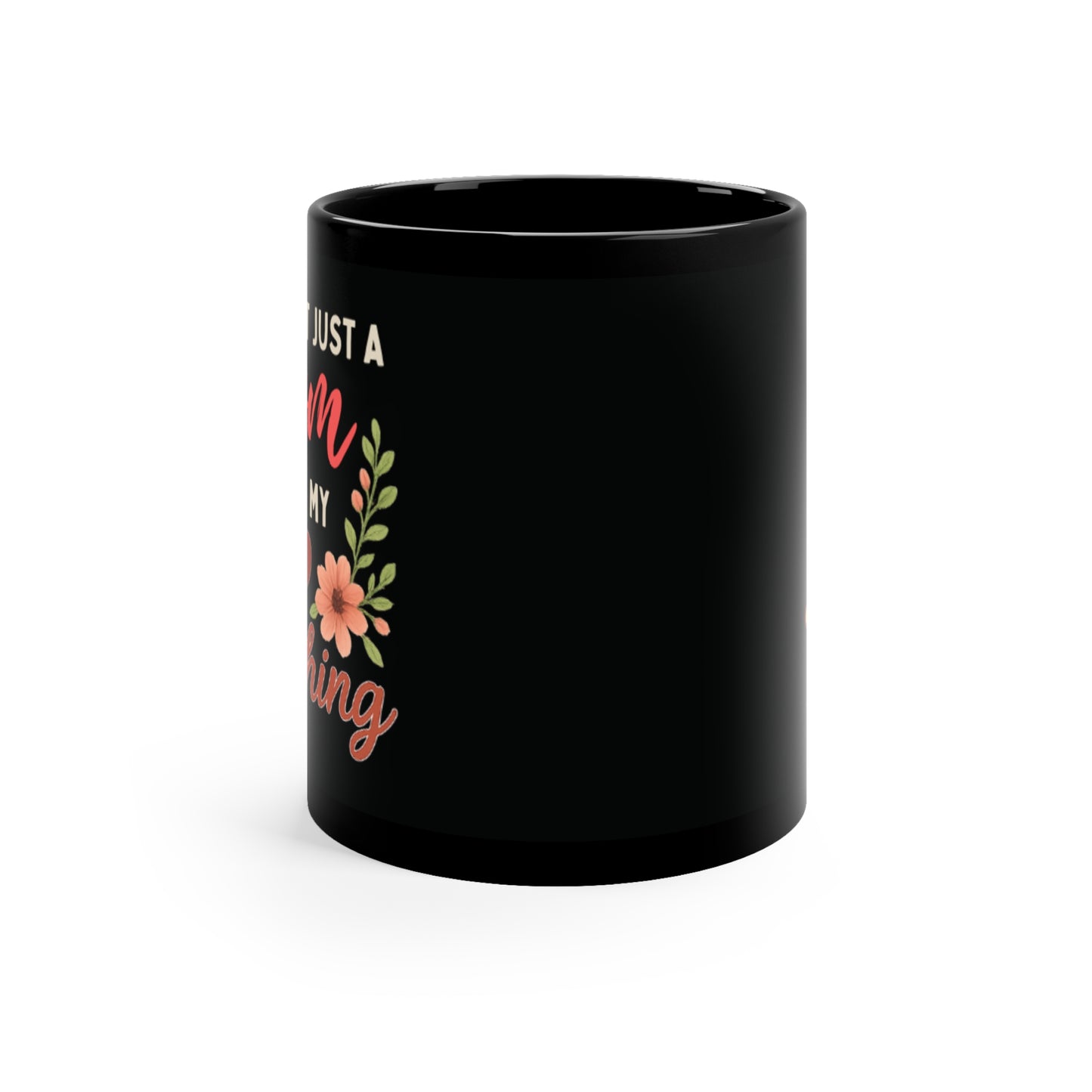 Heartfelt Mom Coffee Mug - 11oz Floral Design